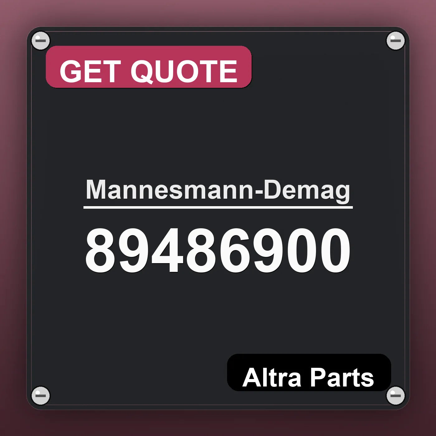 Mannesmann-Demag 89486900 industrial nameplate style image – Altra Parts. GET QUOTE.