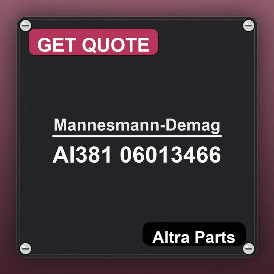 Mannesmann-Demag AI381 06013466 industrial nameplate style image – Altra Parts. GET QUOTE.