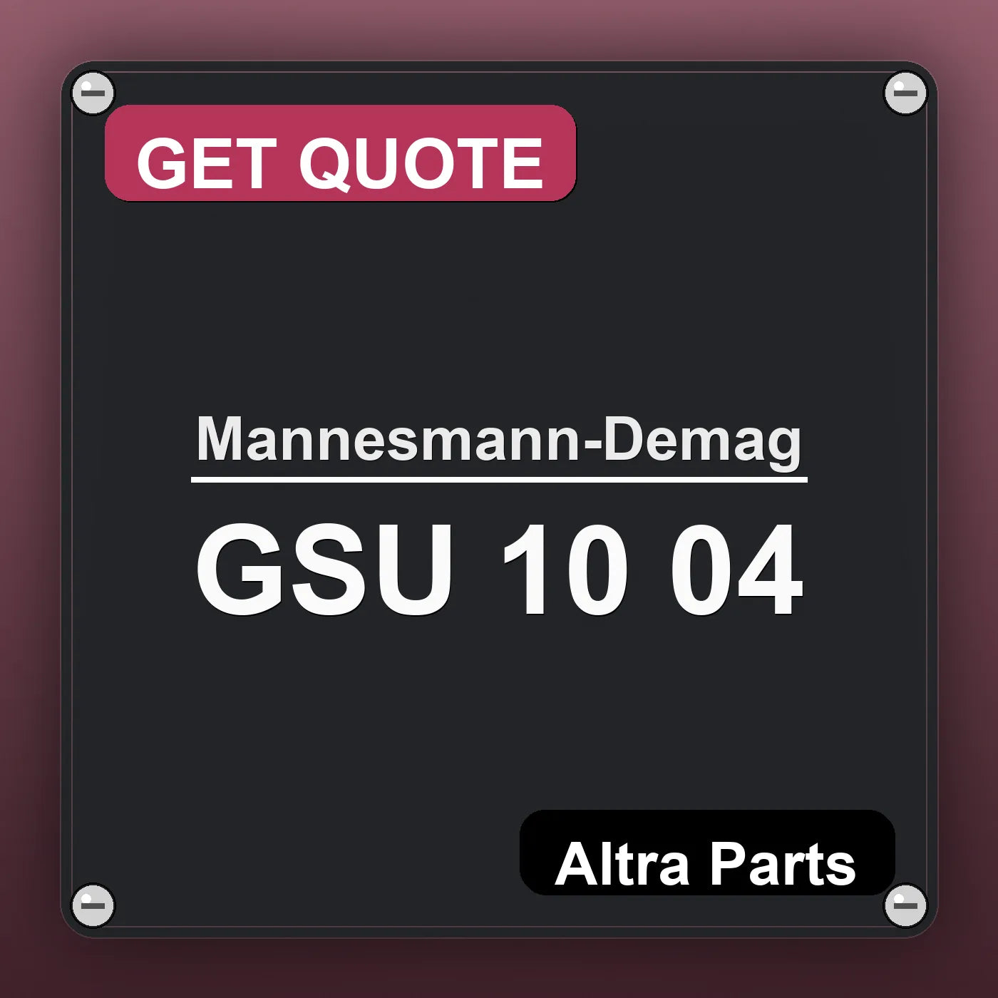 Mannesmann-Demag GSU 10 04 industrial nameplate style image – Altra Parts. GET QUOTE.