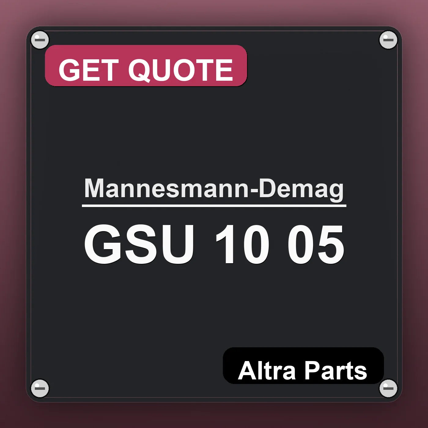 Mannesmann-Demag GSU 10 05 industrial nameplate style image – Altra Parts. GET QUOTE.