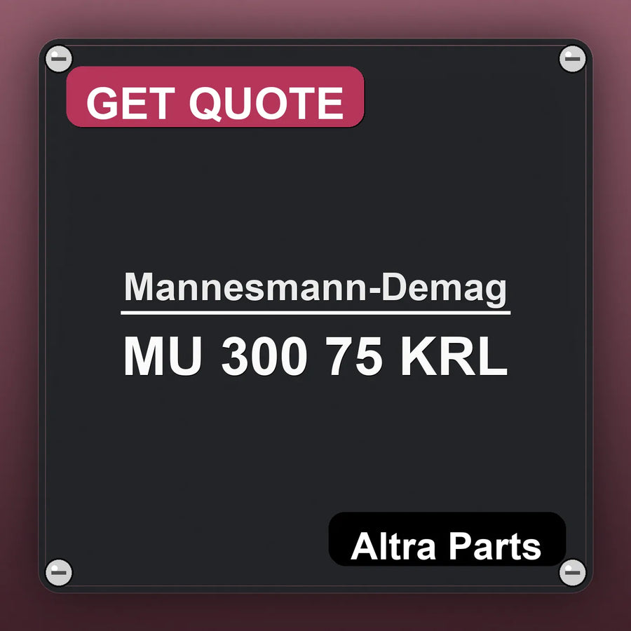 Mannesmann-Demag MU 300 75 KRL industrial nameplate style image – Altra Parts. GET QUOTE.