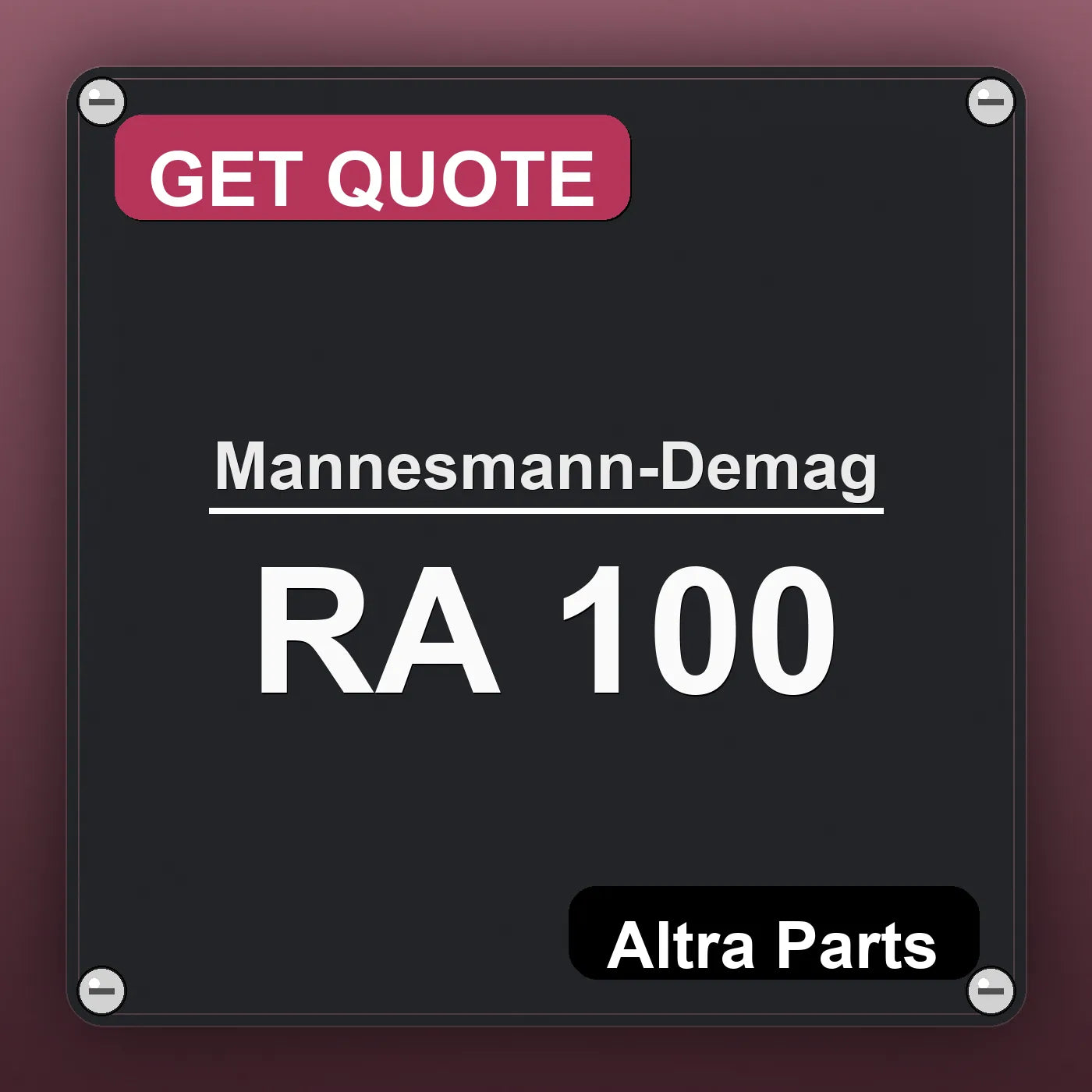 Mannesmann-Demag RA 100 industrial nameplate style image – Altra Parts. GET QUOTE.