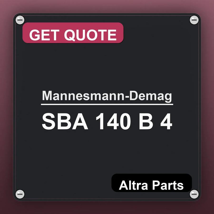 Mannesmann-Demag SBA 140 B 4 industrial nameplate style image – Altra Parts. GET QUOTE.
