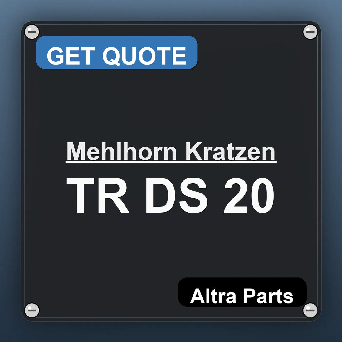 Mehlhorn Kratzen TR DS 20 industrial nameplate style image – Altra Parts. GET QUOTE.