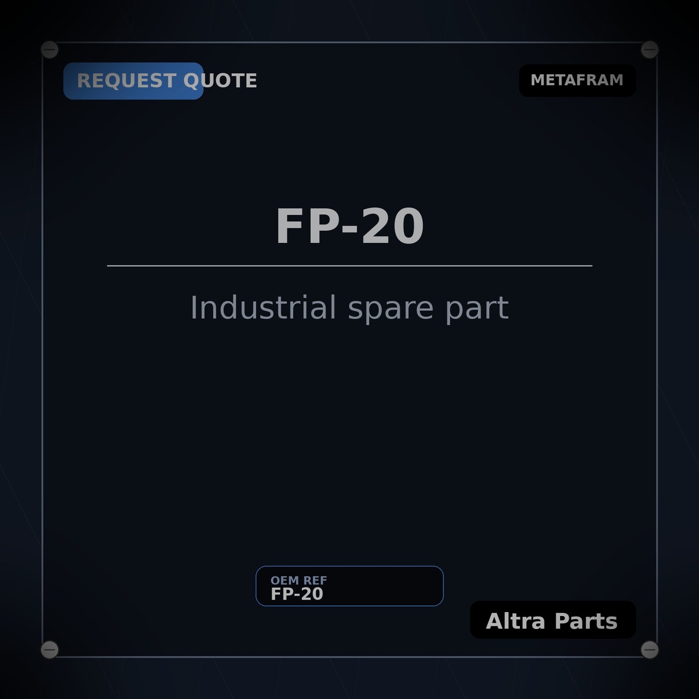 METAFRAM FP-20 Industrial spare part RFQ product image