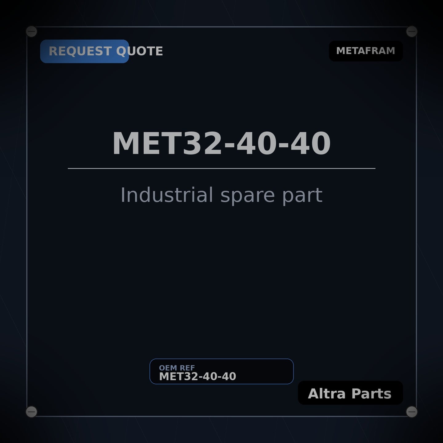 METAFRAM MET32-40-40 Industrial spare part RFQ product image