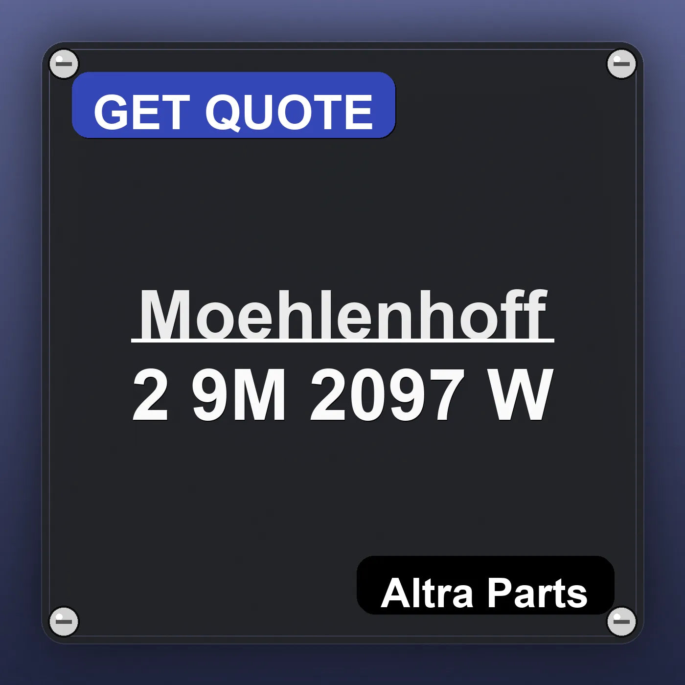 Moehlenhoff 2 9M 2097 W industrial nameplate style image – Altra Parts. GET QUOTE.