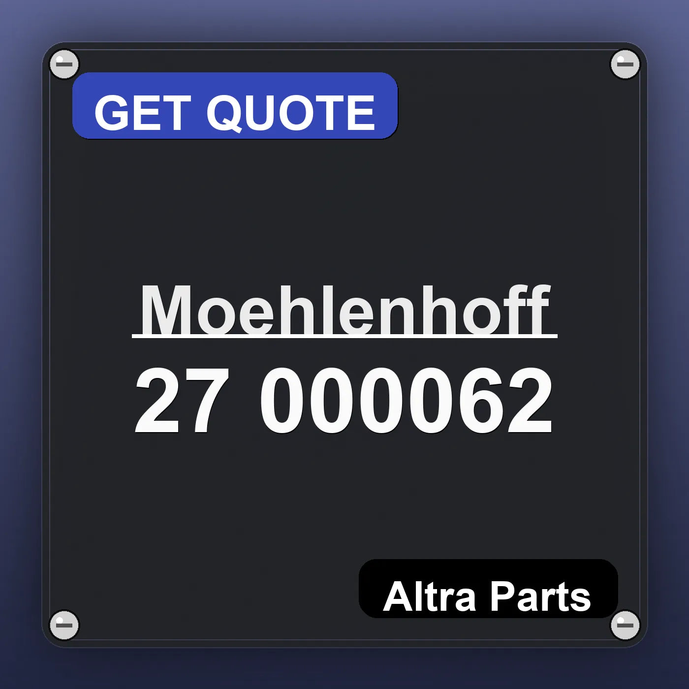 Moehlenhoff 27 000062 industrial nameplate style image – Altra Parts. GET QUOTE.