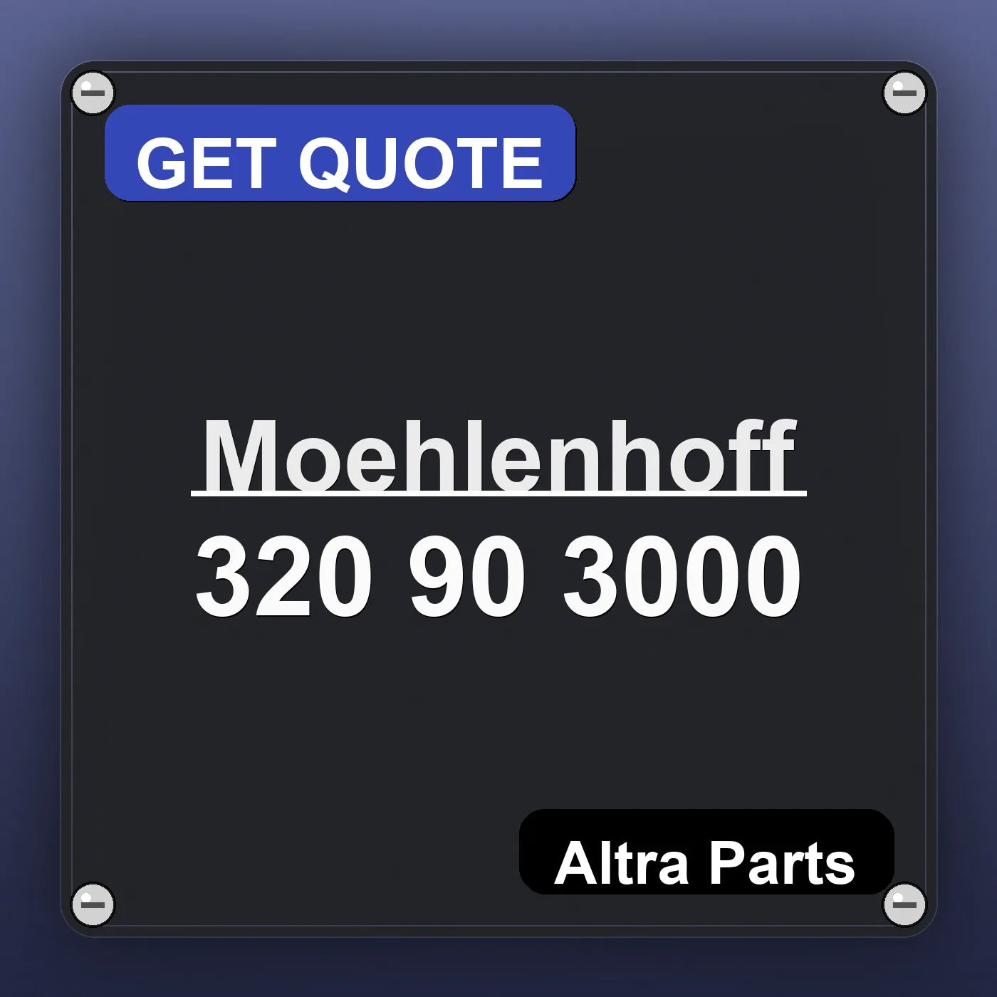 Moehlenhoff 320 90 3000 industrial nameplate style image – Altra Parts. GET QUOTE.