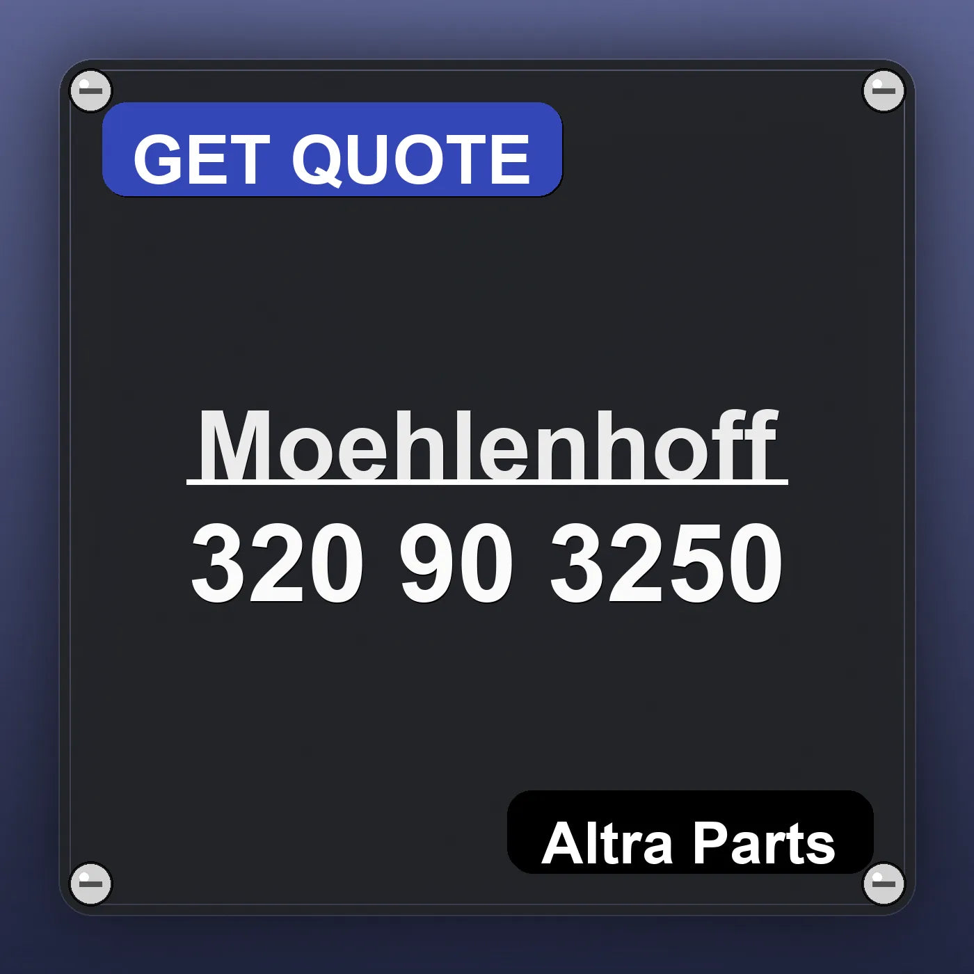 Moehlenhoff 320 90 3250 industrial nameplate style image – Altra Parts. GET QUOTE.