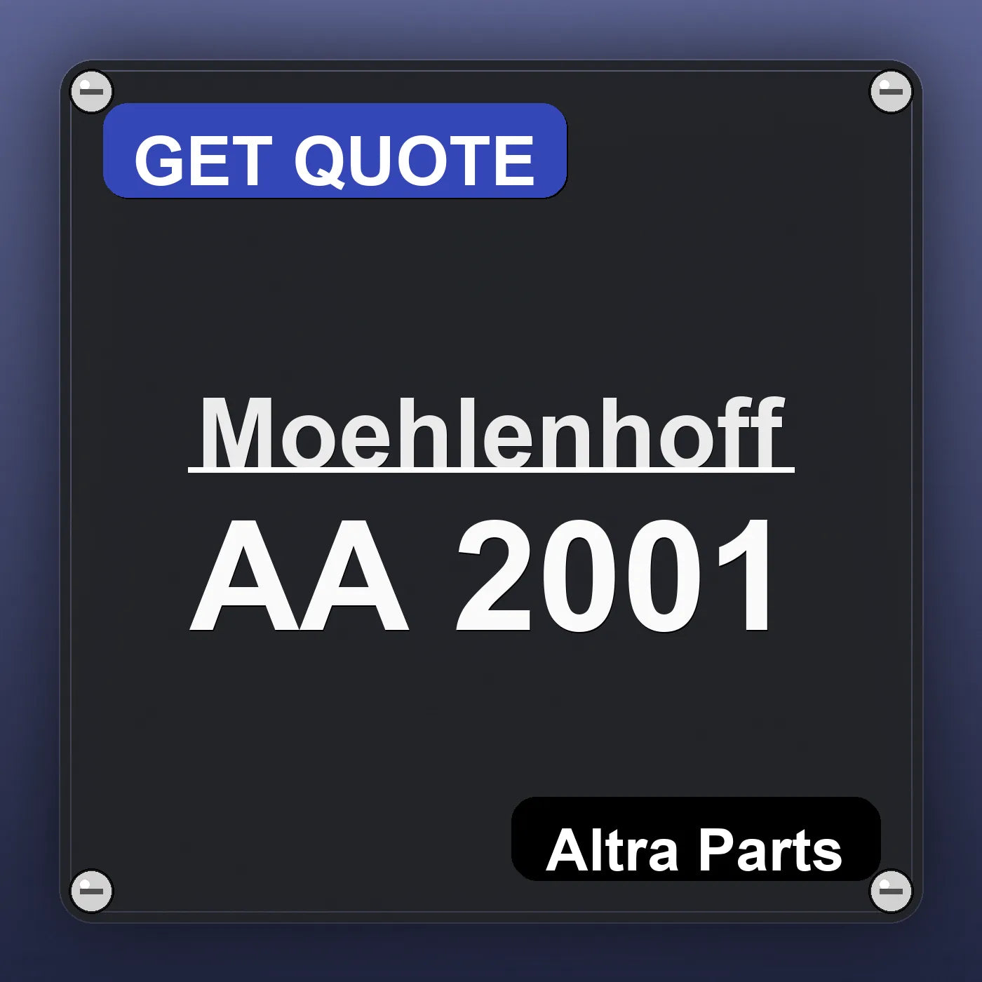Moehlenhoff AA 2001 industrial nameplate style image – Altra Parts. GET QUOTE.
