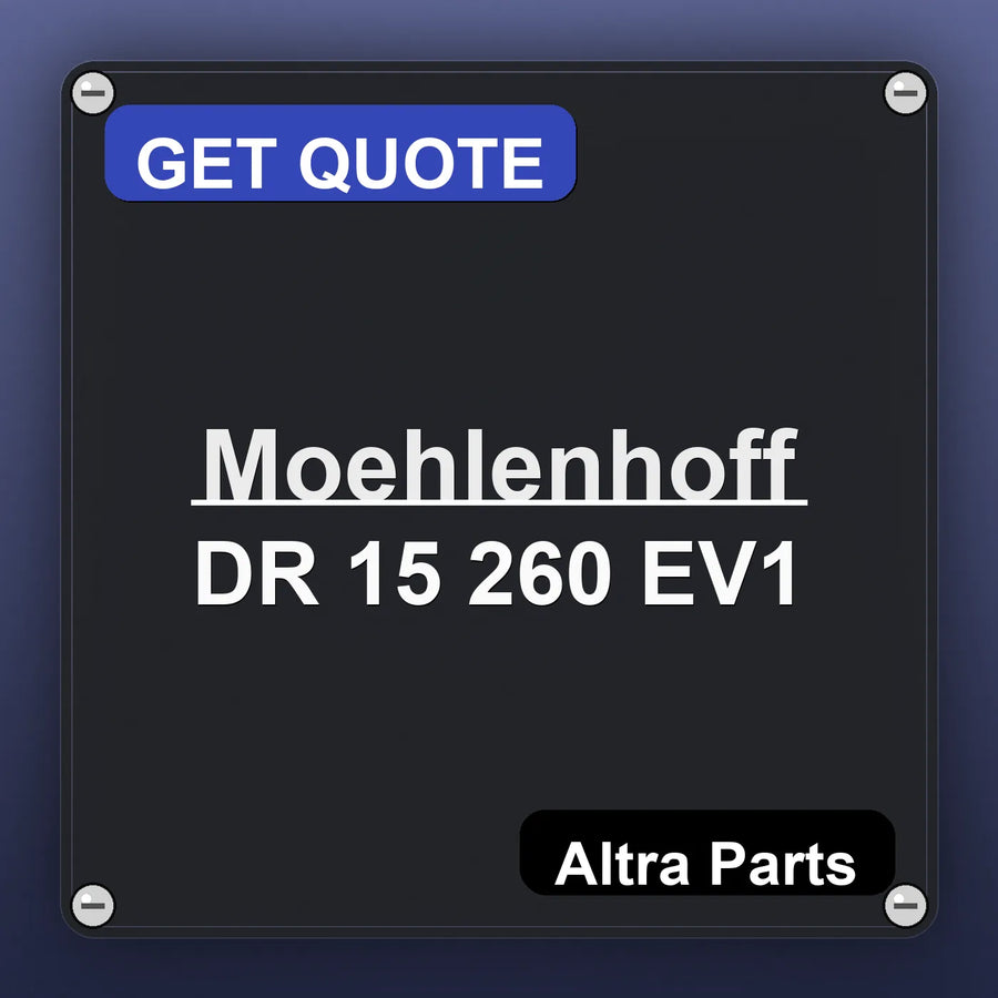 Moehlenhoff DR 15 260 EV1 industrial nameplate style image – Altra Parts. GET QUOTE.
