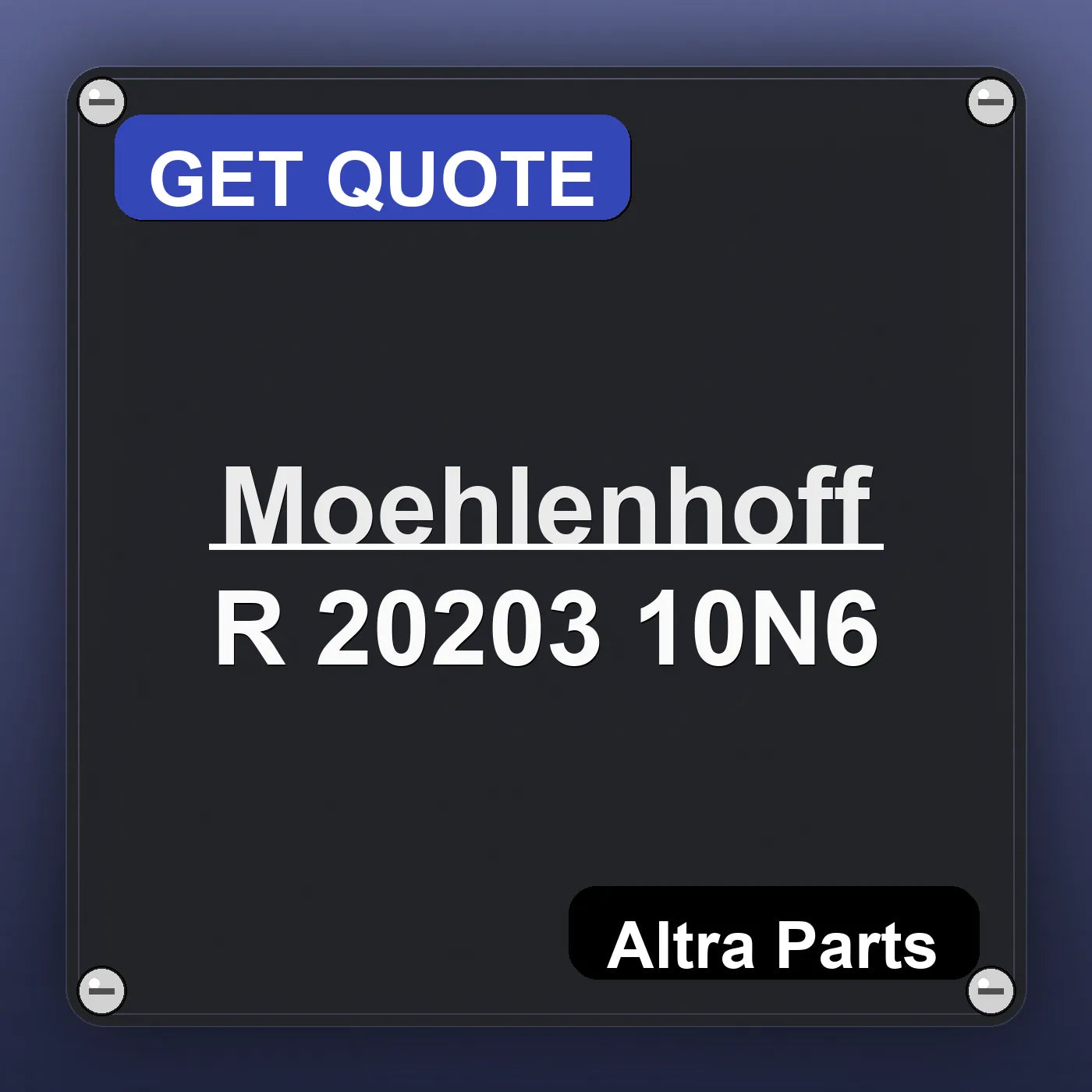 Moehlenhoff R 20203 10N6 industrial nameplate style image – Altra Parts. GET QUOTE.