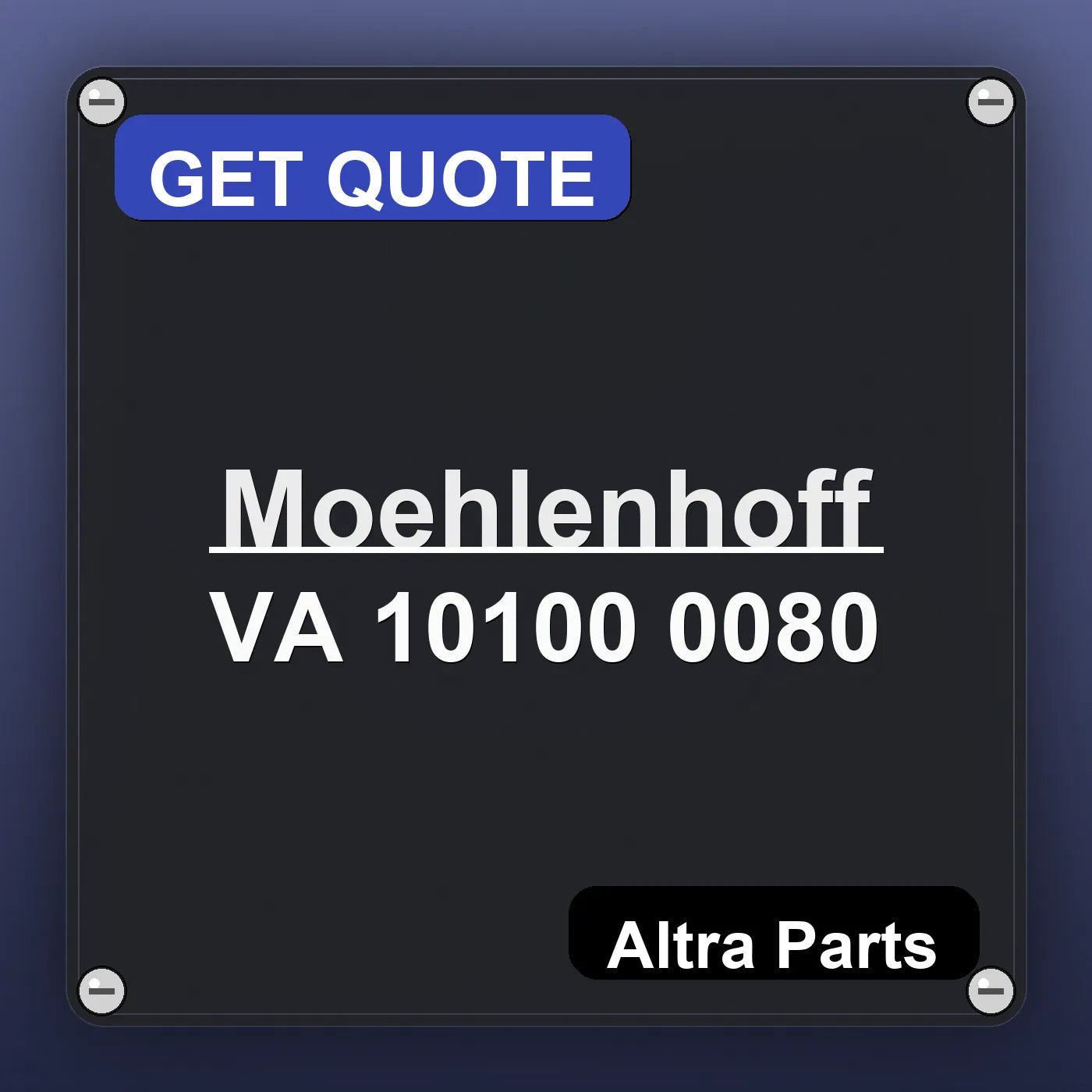 Moehlenhoff VA 10100 0080 industrial nameplate style image – Altra Parts. GET QUOTE.
