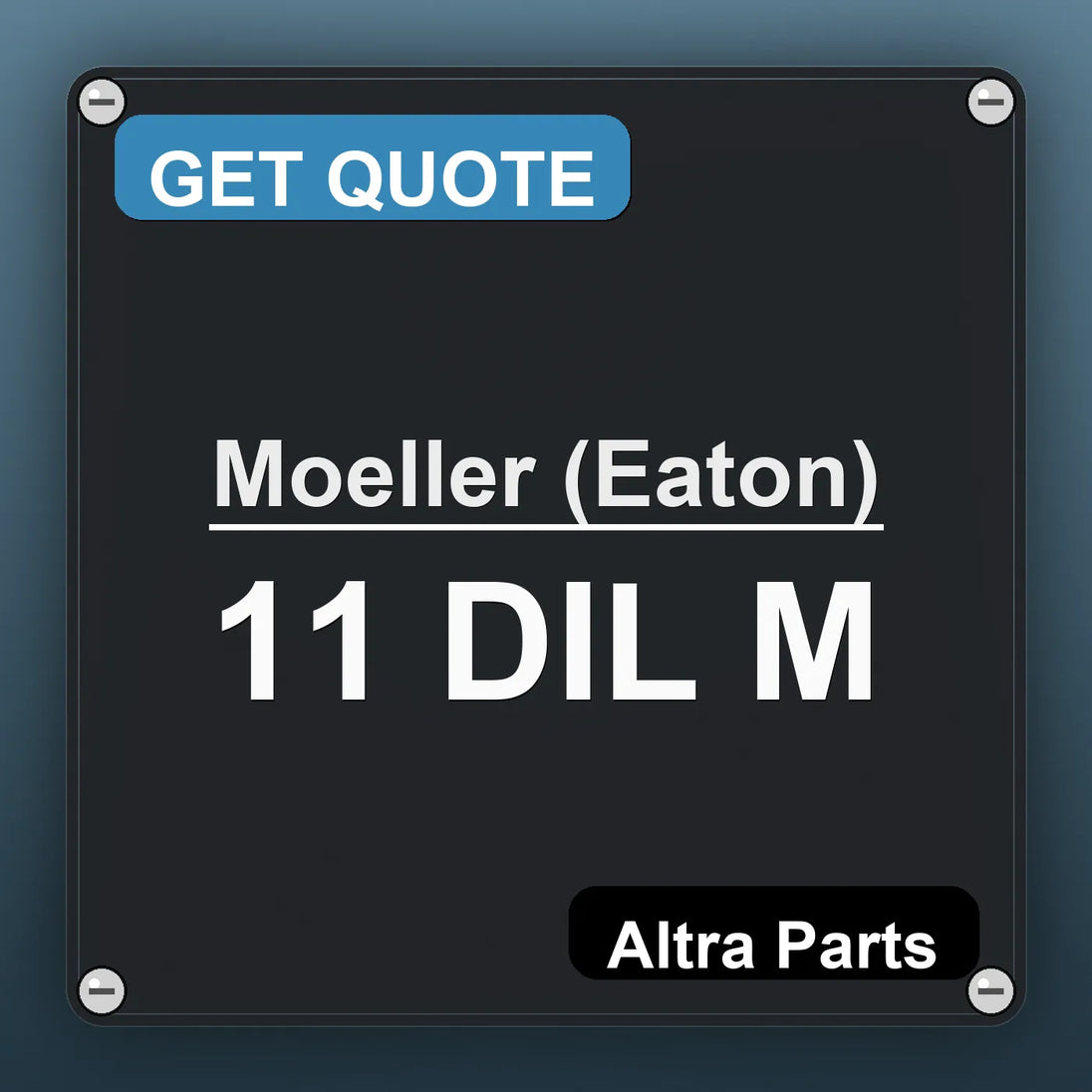Moeller (Eaton) 11 DIL M industrial nameplate style image – Altra Parts. GET QUOTE.