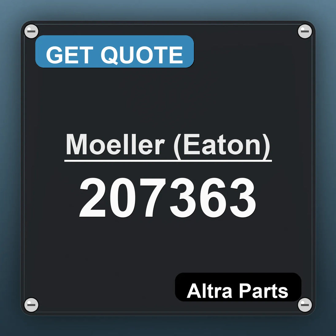 Moeller (Eaton) 207363 industrial nameplate style image – Altra Parts. GET QUOTE.