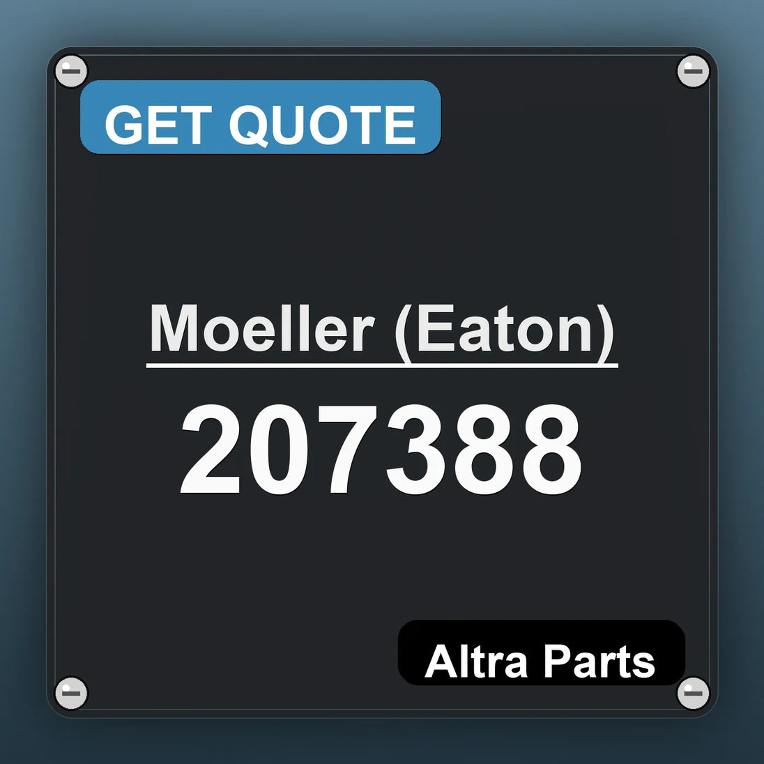 Moeller (Eaton) 207388 industrial nameplate style image – Altra Parts. GET QUOTE.