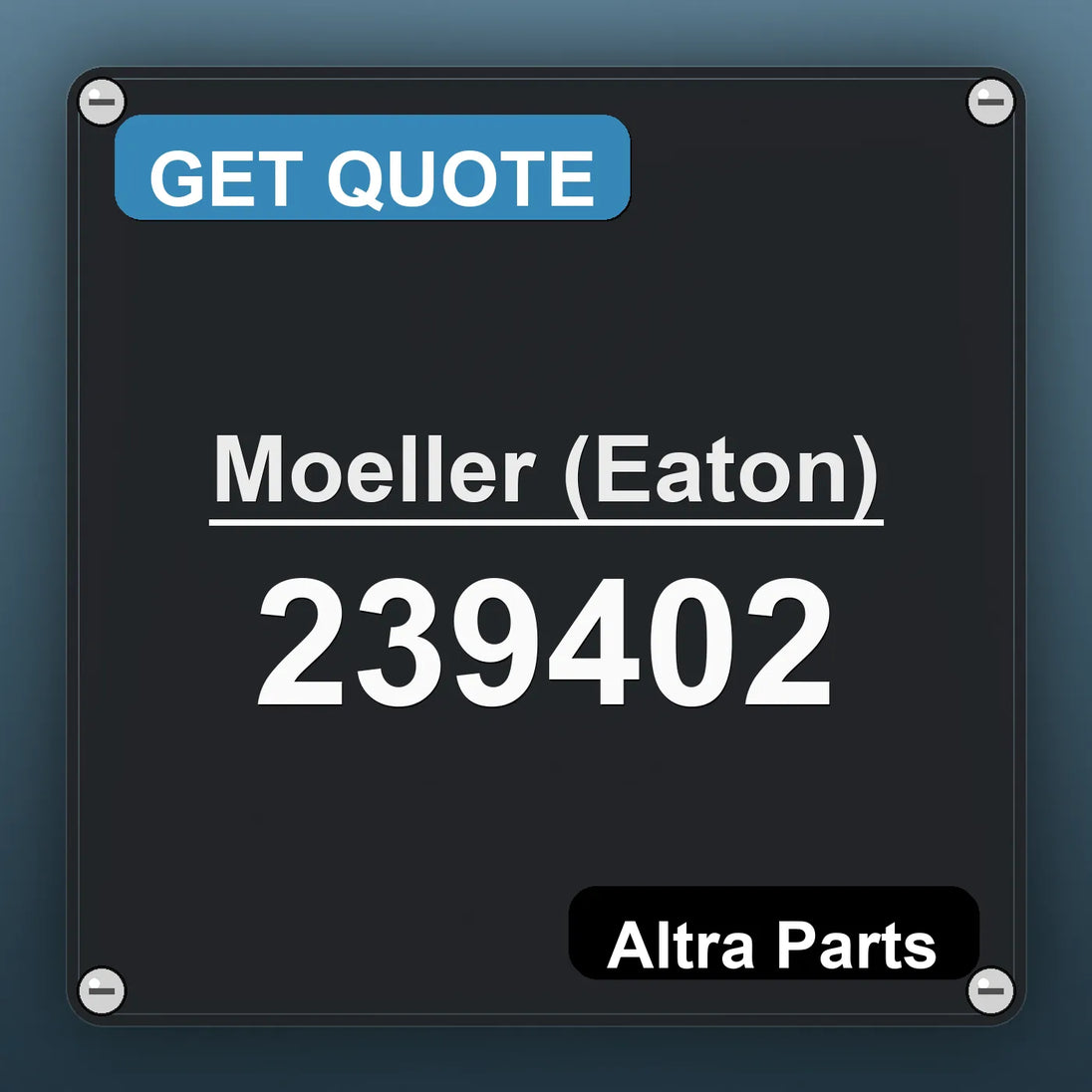 Moeller (Eaton) 239402 industrial nameplate style image – Altra Parts. GET QUOTE.