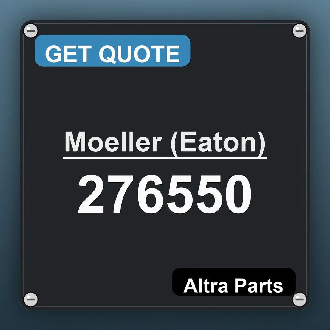 Moeller (Eaton) 276550 industrial nameplate style image – Altra Parts. GET QUOTE.