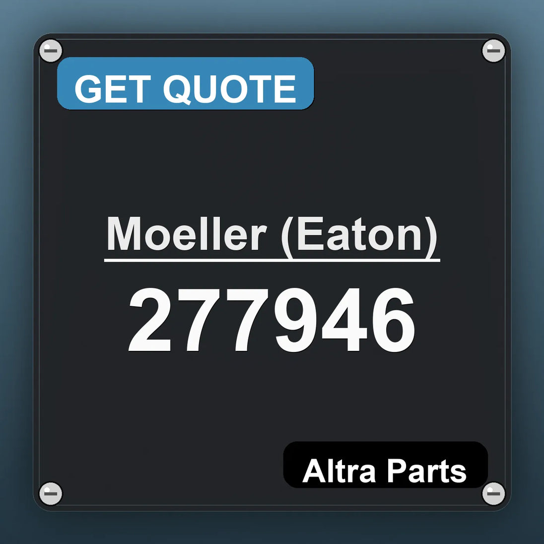Moeller (Eaton) 277946 industrial nameplate style image – Altra Parts. GET QUOTE.
