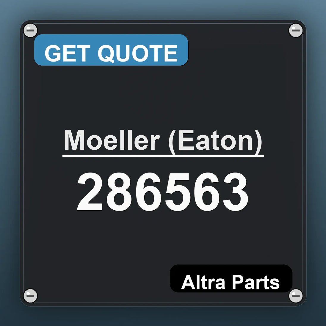 Moeller (Eaton) 286563 industrial nameplate style image – Altra Parts. GET QUOTE.