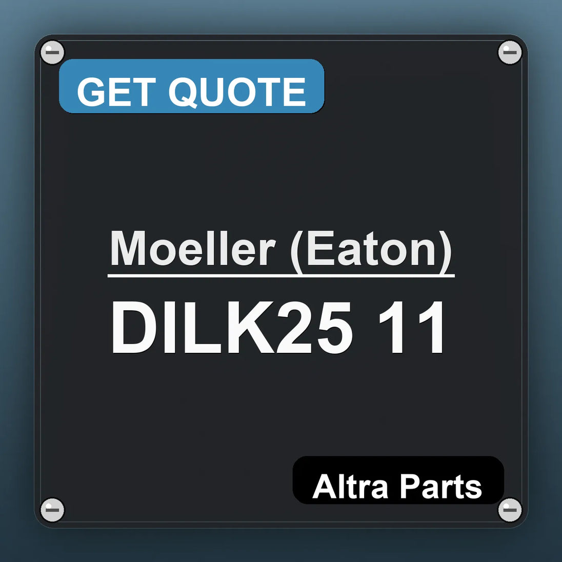 Moeller (Eaton) DILK25 11 industrial nameplate style image – Altra Parts. GET QUOTE.