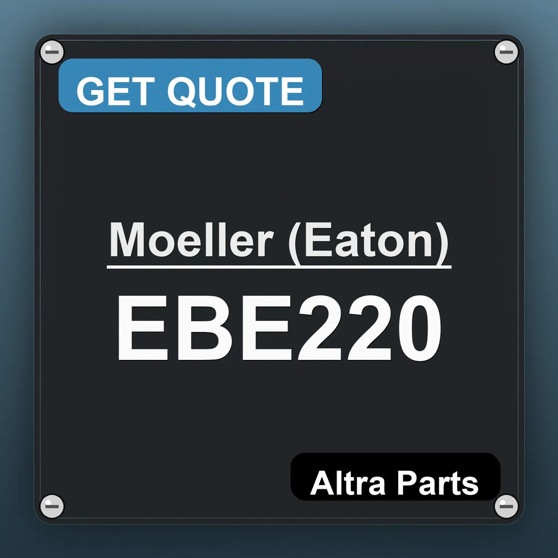 Moeller (Eaton) EBE220 industrial nameplate style image – Altra Parts. GET QUOTE.