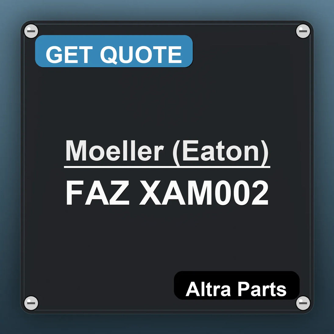 Moeller (Eaton) FAZ XAM002 industrial nameplate style image – Altra Parts. GET QUOTE.