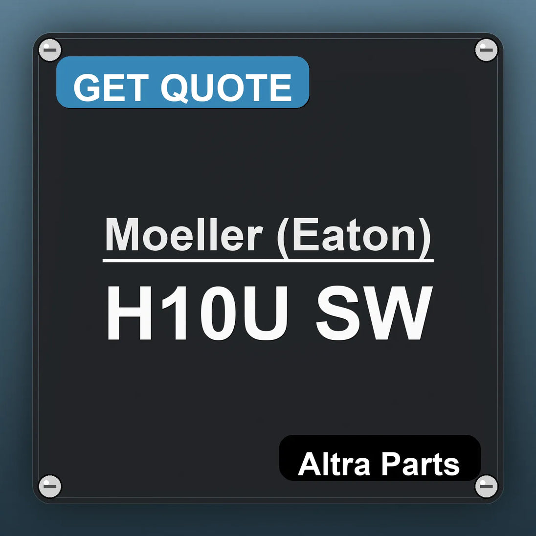 Moeller (Eaton) H10U SW industrial nameplate style image – Altra Parts. GET QUOTE.