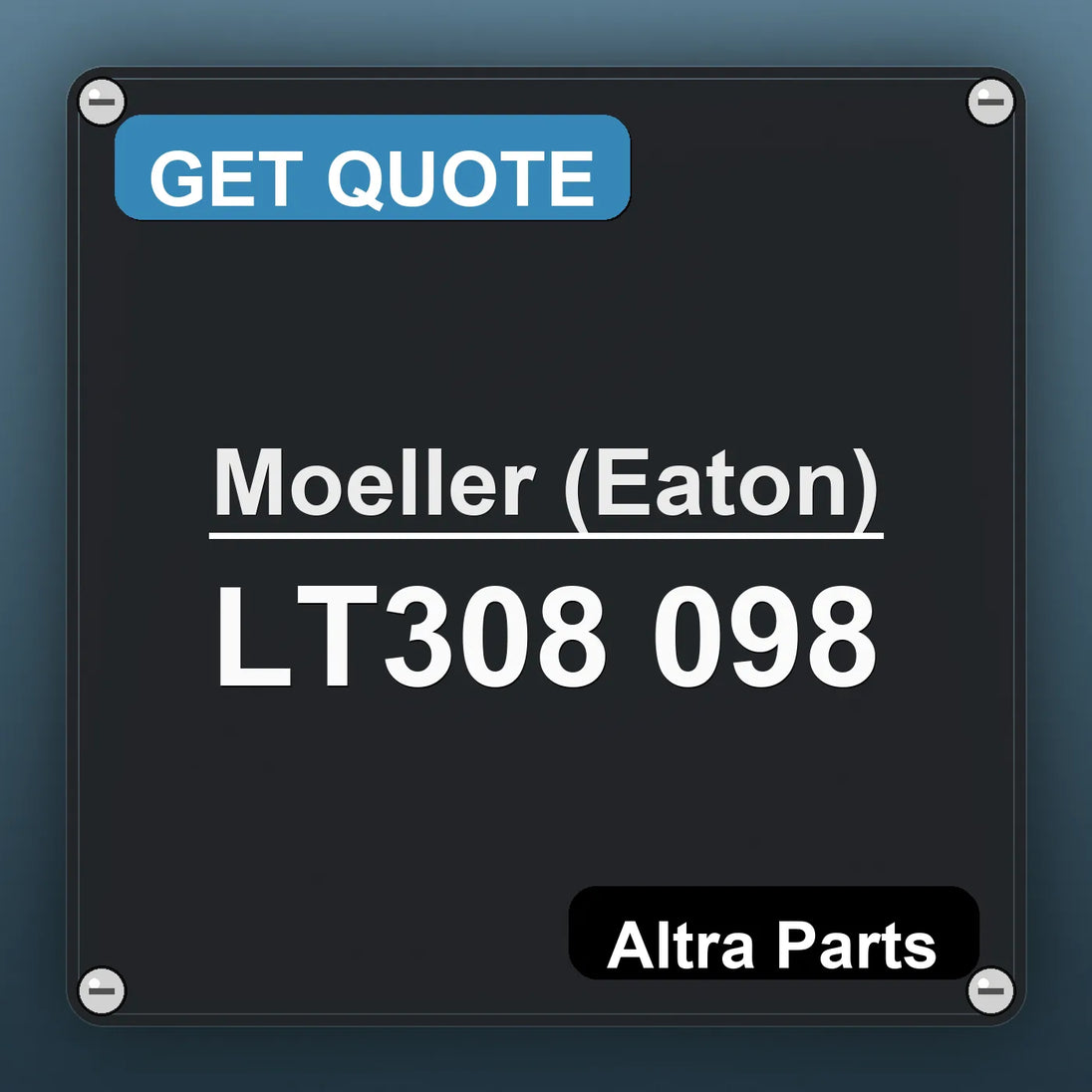 Moeller (Eaton) LT308 098 industrial nameplate style image – Altra Parts. GET QUOTE.