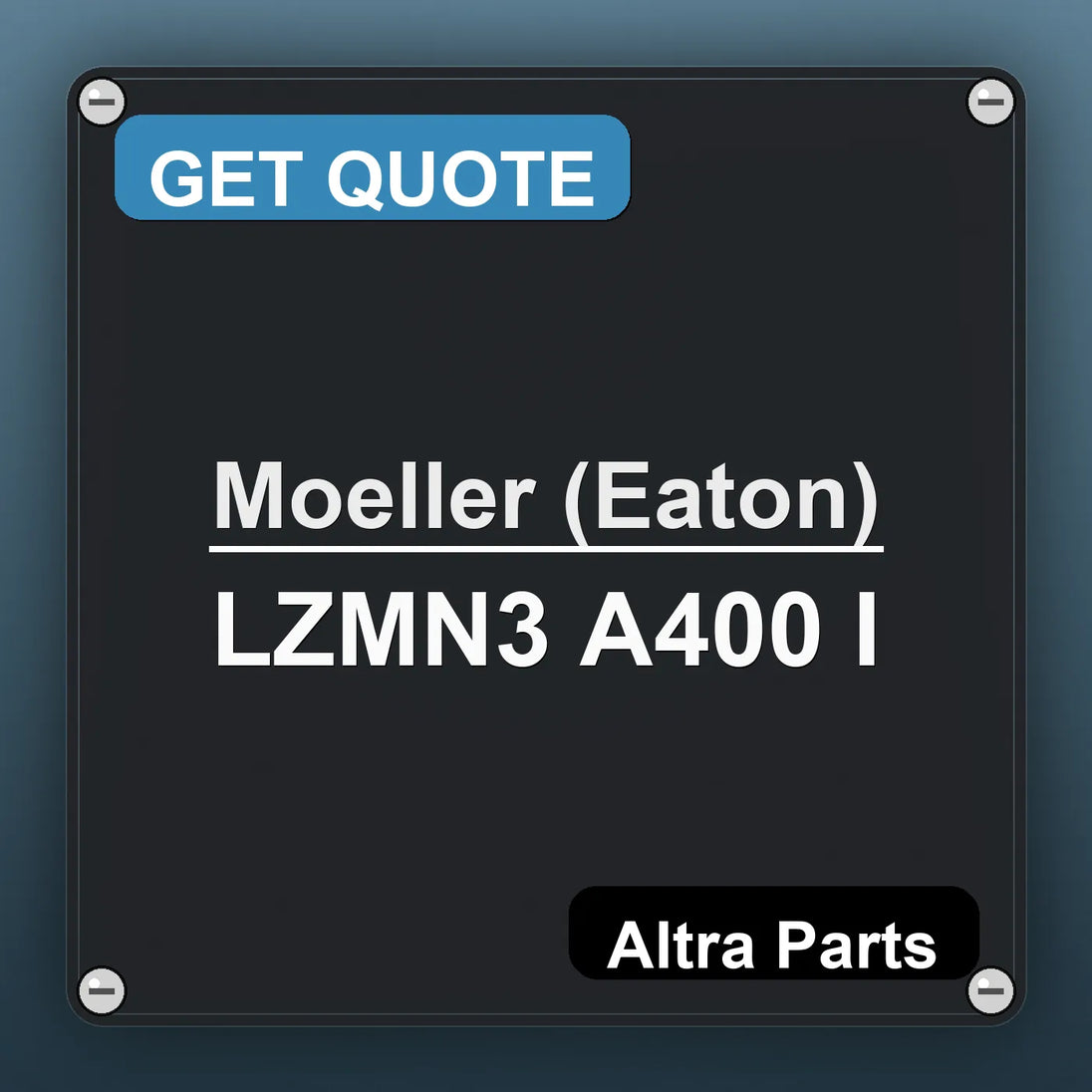 Moeller (Eaton) LZMN3 A400 I industrial nameplate style image – Altra Parts. GET QUOTE.