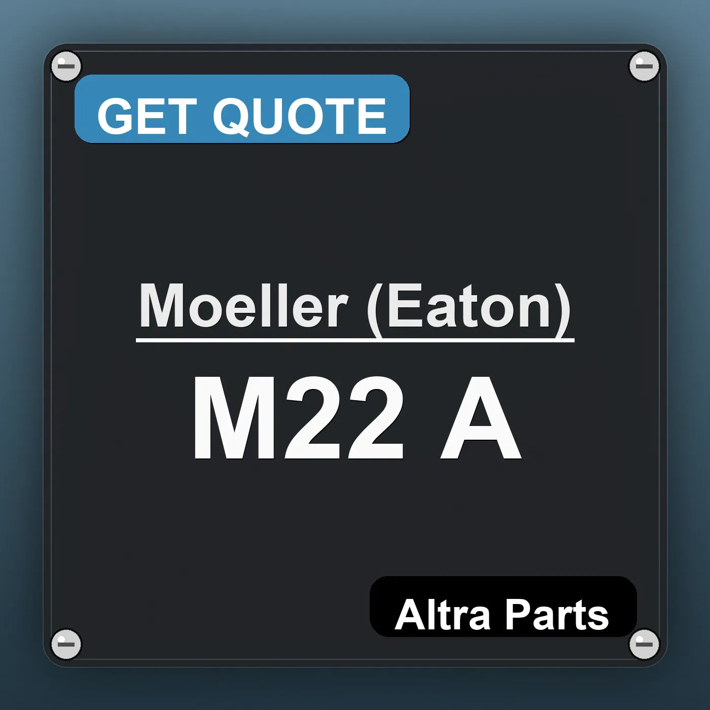 Moeller (Eaton) M22 A industrial nameplate style image – Altra Parts. GET QUOTE.