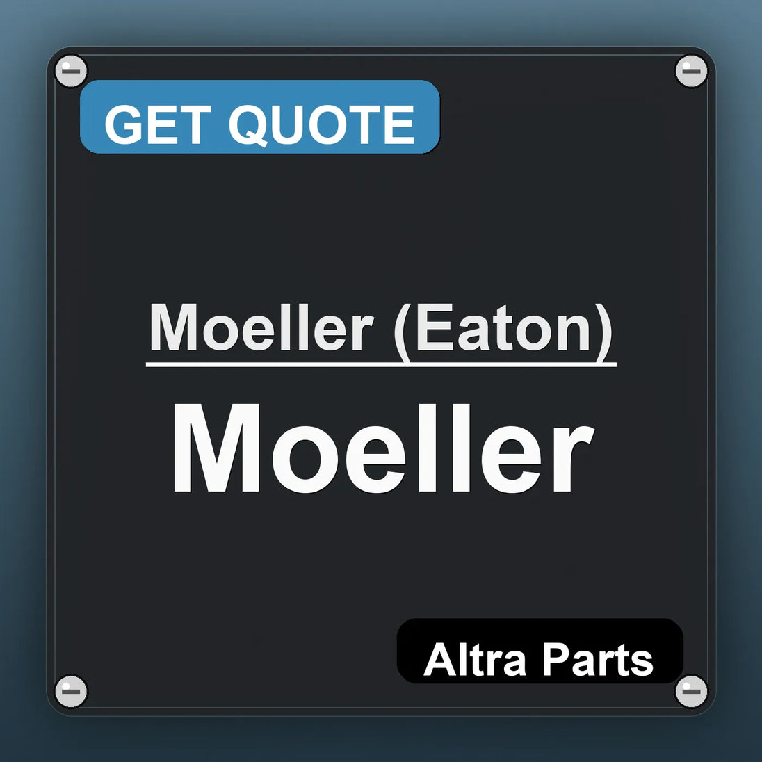 Moeller (Eaton) Moeller industrial nameplate style image – Altra Parts. GET QUOTE.
