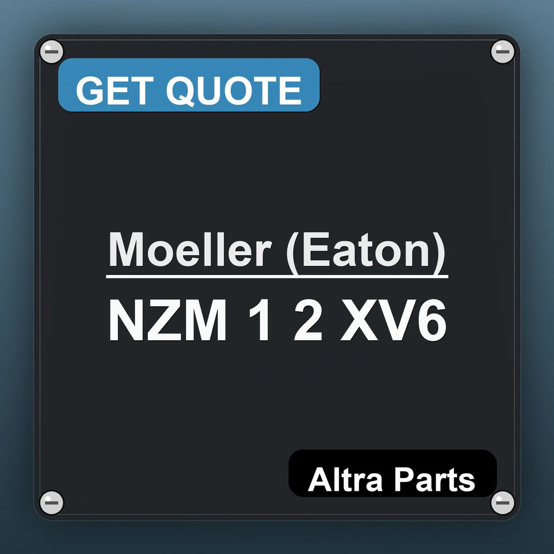 Moeller (Eaton) NZM 1 2 XV6 industrial nameplate style image – Altra Parts. GET QUOTE.