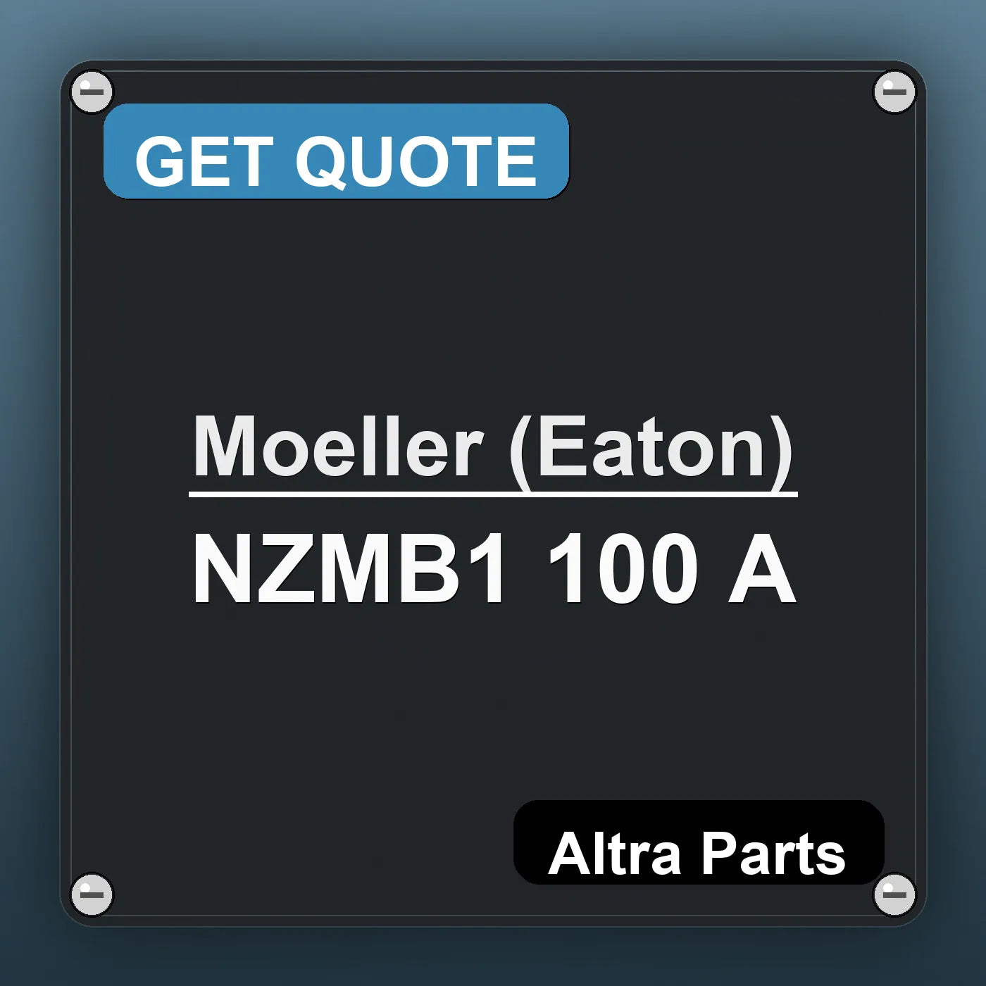 Moeller (Eaton) NZMB1 100 A industrial nameplate style image – Altra Parts. GET QUOTE.