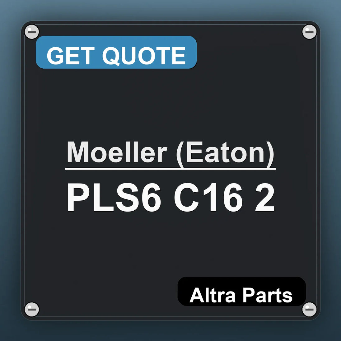Moeller (Eaton) PLS6 C16 2 industrial nameplate style image – Altra Parts. GET QUOTE.