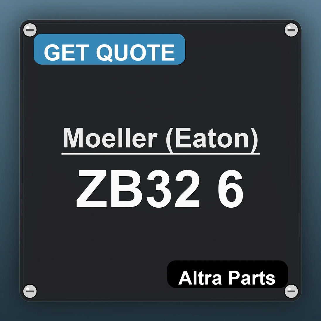 Moeller (Eaton) ZB32 6 industrial nameplate style image – Altra Parts. GET QUOTE.