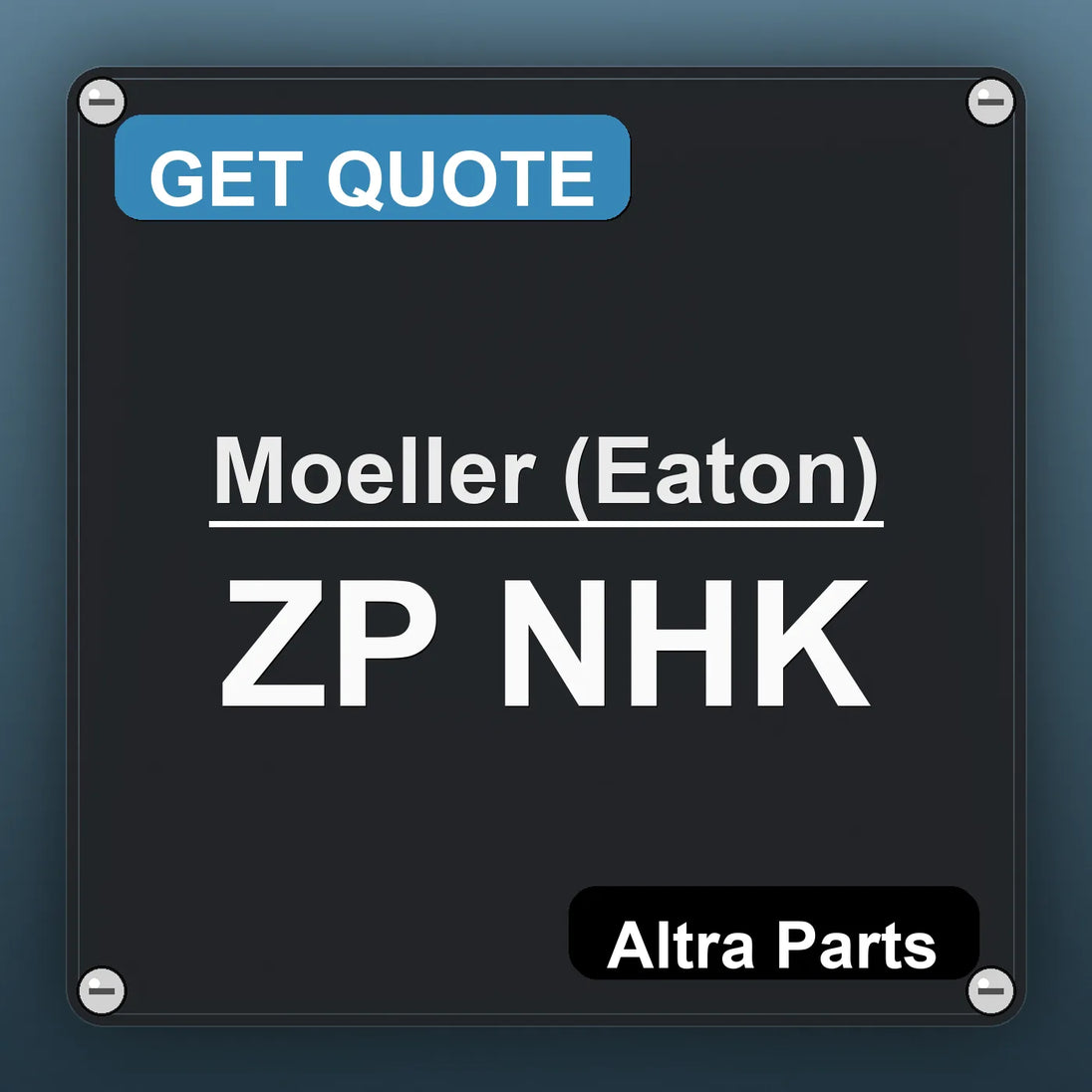 Moeller (Eaton) ZP NHK industrial nameplate style image – Altra Parts. GET QUOTE.