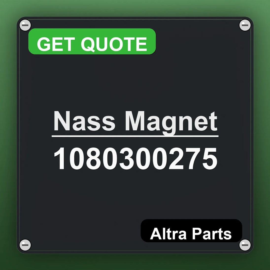 Nass Magnet 1080300275 industrial nameplate style image – Altra Parts. GET QUOTE.