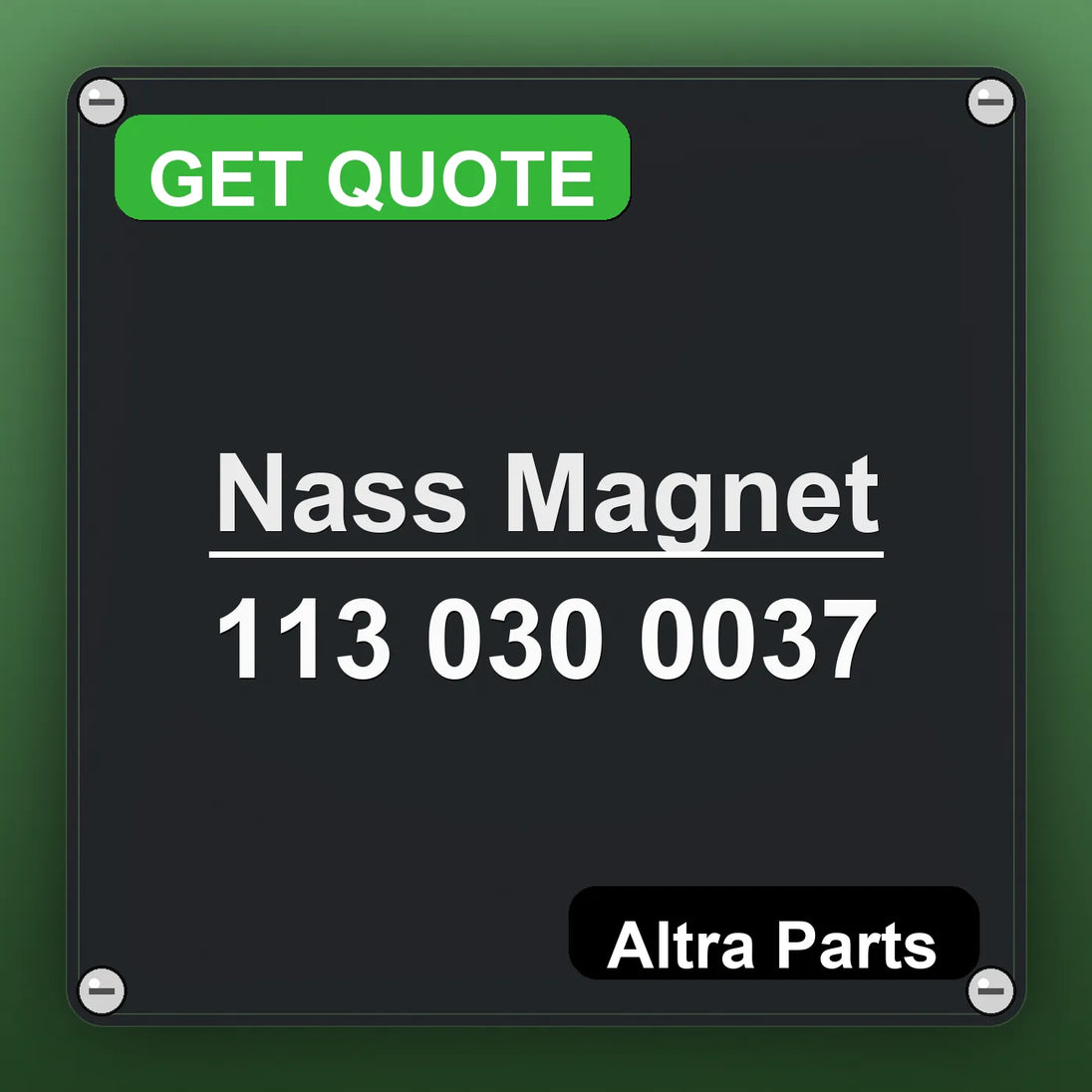 Nass Magnet 113 030 0037 industrial nameplate style image – Altra Parts. GET QUOTE.
