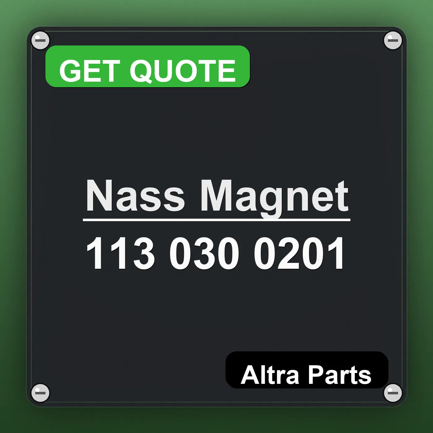 Nass Magnet 113 030 0201 industrial nameplate style image – Altra Parts. GET QUOTE.