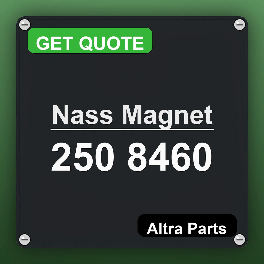 Nass Magnet 250 8460 industrial nameplate style image – Altra Parts. GET QUOTE.
