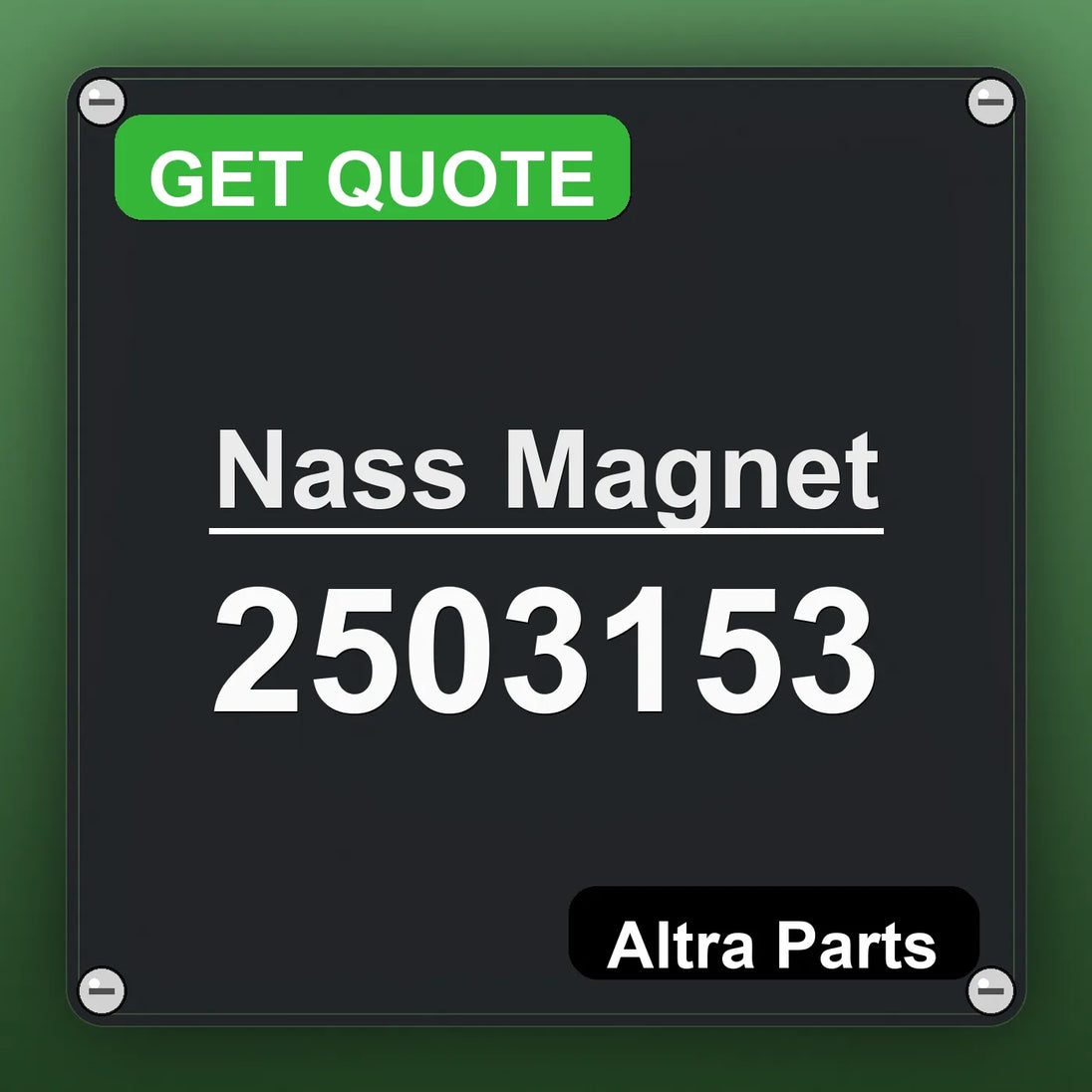 Nass Magnet 2503153 industrial nameplate style image – Altra Parts. GET QUOTE.