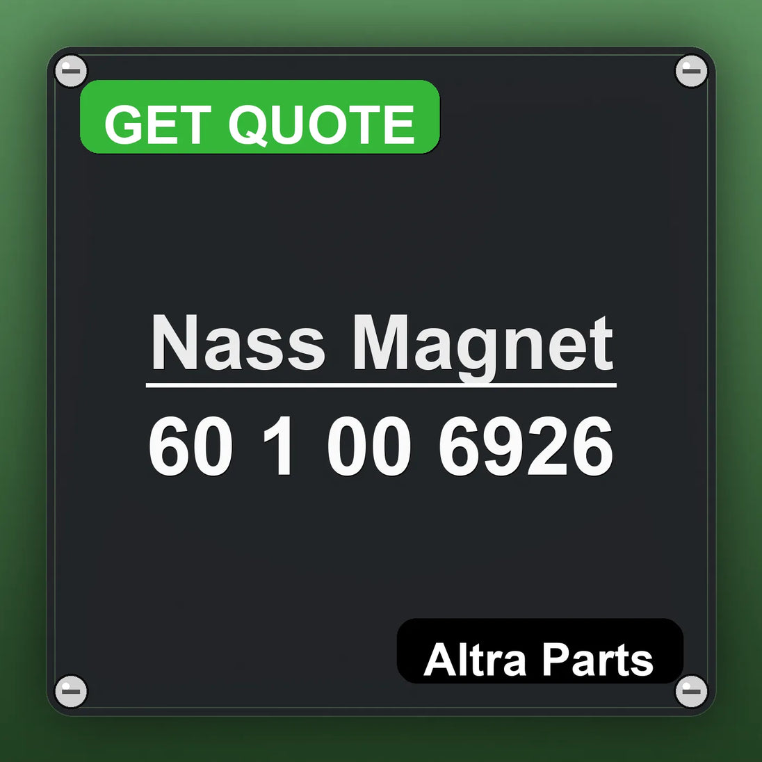 Nass Magnet 60 1 00 6926 industrial nameplate style image – Altra Parts. GET QUOTE.
