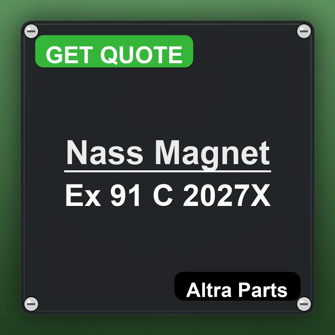 Nass Magnet Ex 91 C 2027X industrial nameplate style image – Altra Parts. GET QUOTE.
