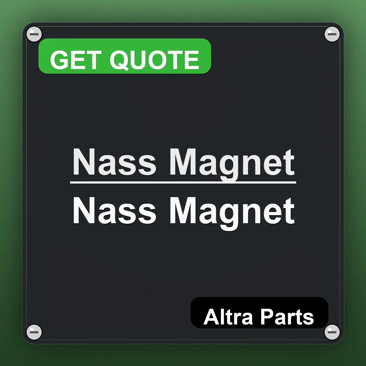 Nass Magnet Nass Magnet industrial nameplate style image – Altra Parts. GET QUOTE.