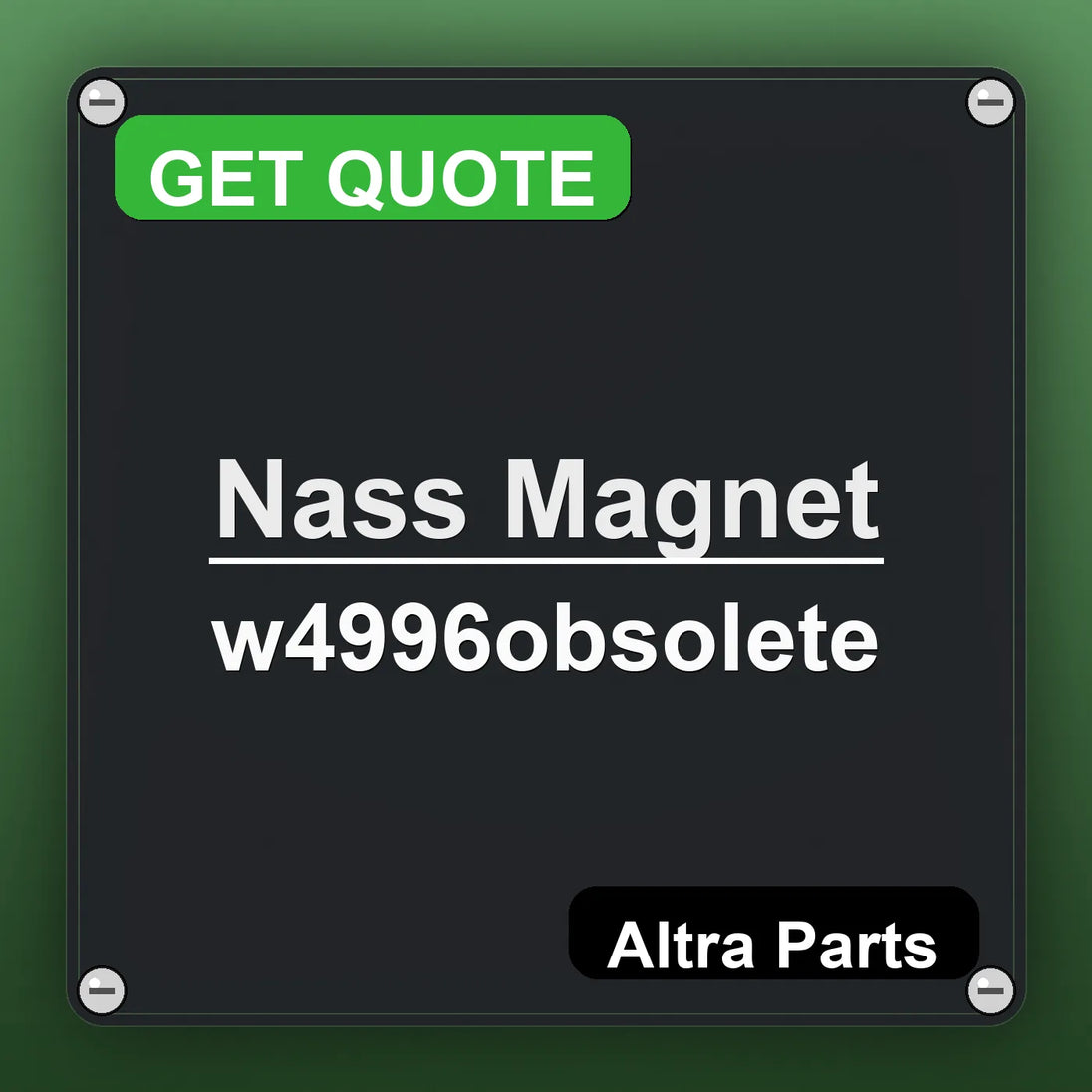Nass Magnet w4996obsolete industrial nameplate style image – Altra Parts. GET QUOTE.