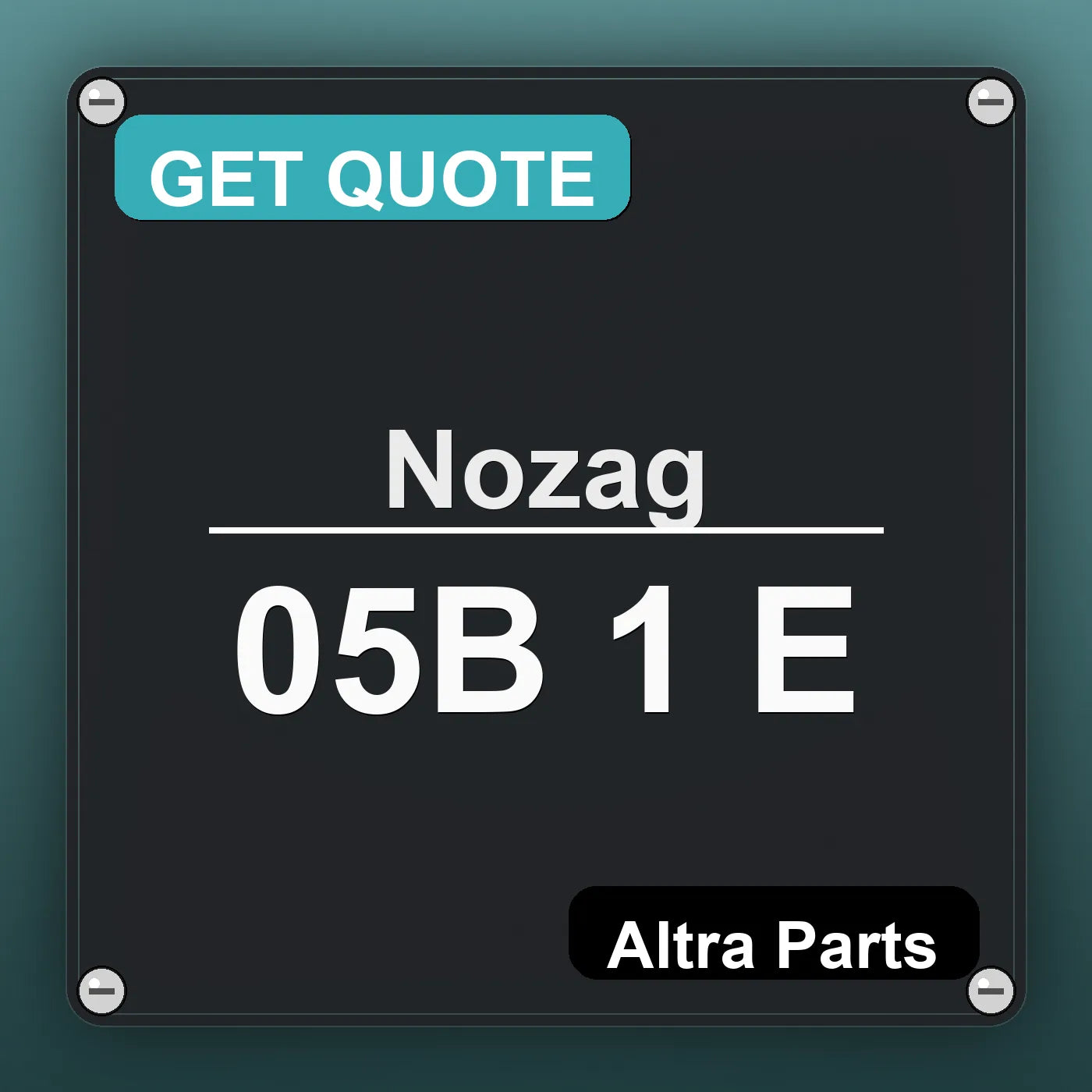 Nozag 05B 1 E industrial nameplate style image – Altra Parts. GET QUOTE.
