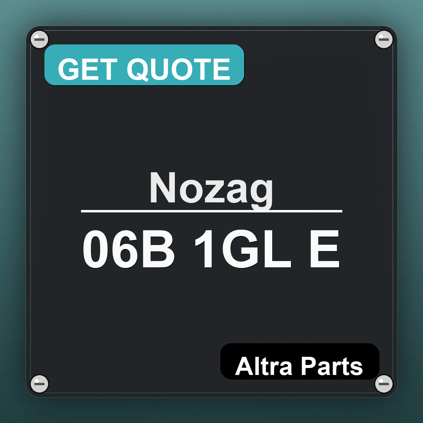 Nozag 06B 1GL E industrial nameplate style image – Altra Parts. GET QUOTE.