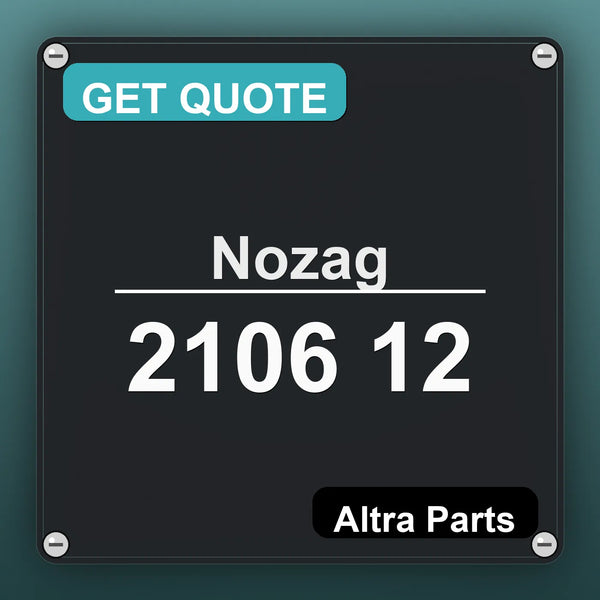 Nozag 2106 12 industrial nameplate style image – Altra Parts. GET QUOTE.